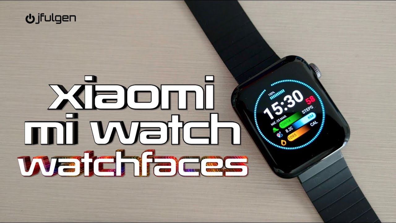 🔶Xiaomi 🔶 Mi Watch ⌚WatchFaces COOL!! 🆒