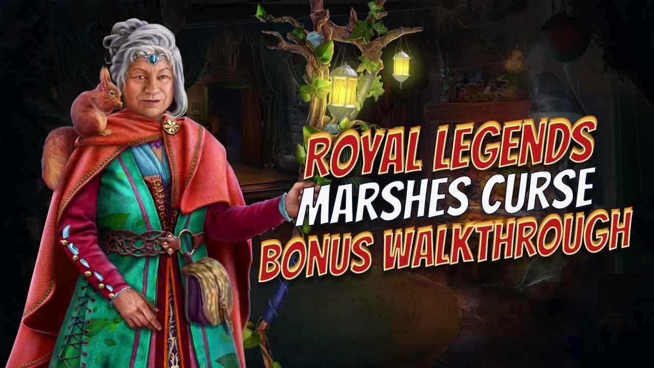 Royal Legends 1 Marshes Curse Bonus Walkthrough Big Fish Games 1080 HD Gamzilla