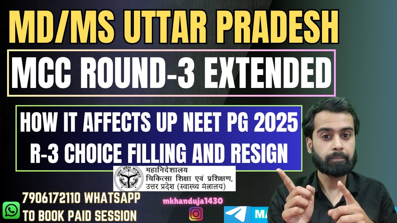 MCC NEET PG 2025 ROUND-3 EXTENDED | EFFECT ON UTTAR PRADESH NEET PG 2025 ROUND-3 MD/MS COUNSELLING |