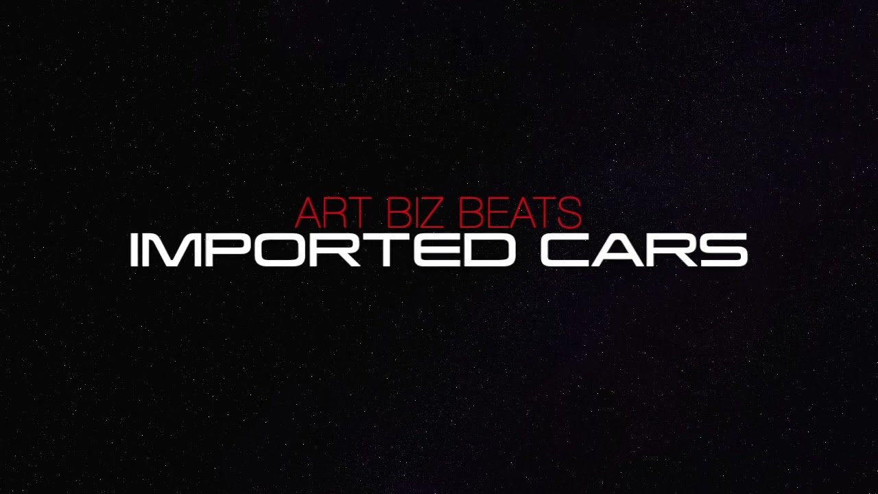ART BIZ BEATS - IMPORTED CARS