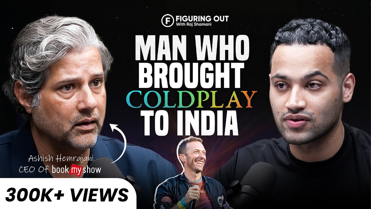 BookMyShow Founder: Reality of Concert, Coldplay, Artist, Business Model & India | FO358 Raj Shamani