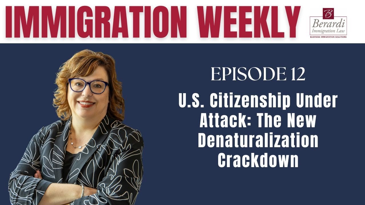 U.S. Citizenship Under Attack: The New Denaturalization Crackdown