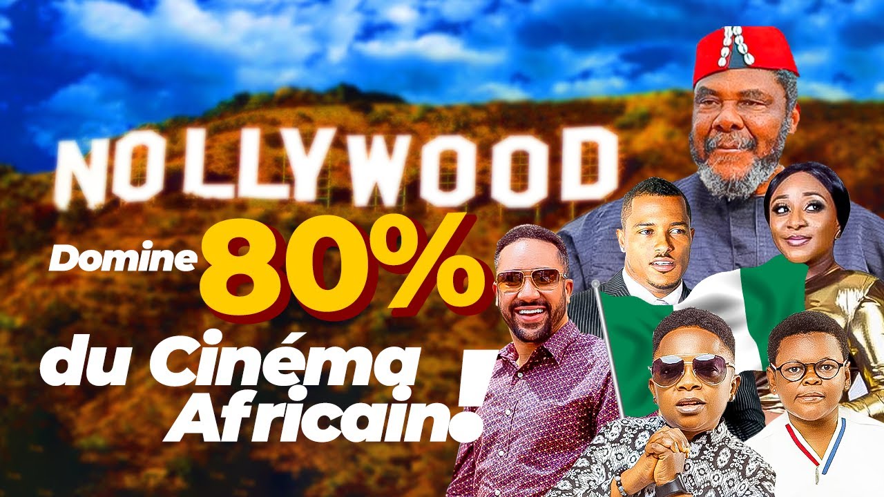 🎬 Nollywood Domine 80% du Cinéma Africain ! 😱