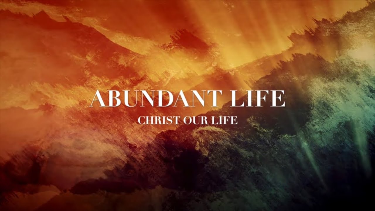 Abundant Life (Lyric Video)
