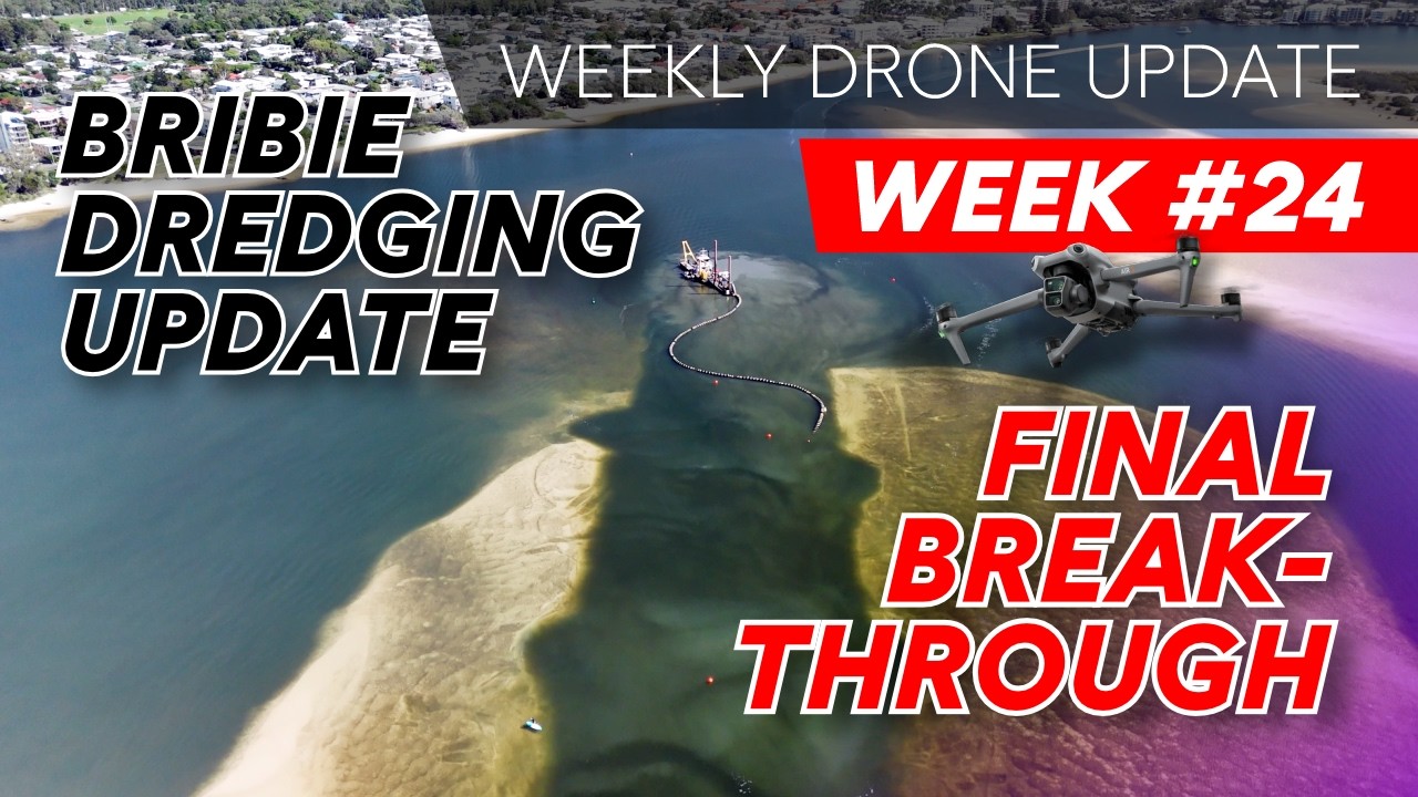 WEEK 24 - BRIBIE ISLAND DREDGE UPDATE | the final dredge breakthrough