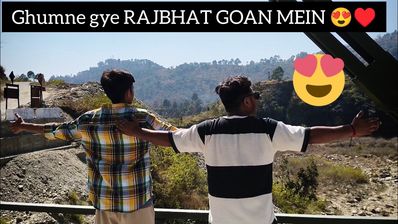 HUM BHAI LOG GHUMNE GYE RAJBHAT GOAN MEIN😍 PICNIC VLOG 