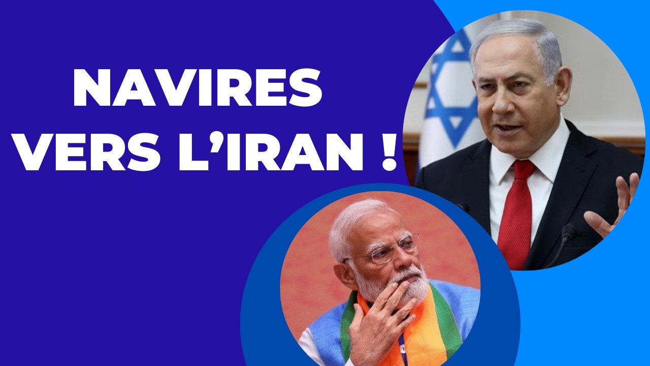 L’Inde dépêche des bâtiments militaires vers l’Iran, Israël reconnaît perdre actuellement Jérusalem!