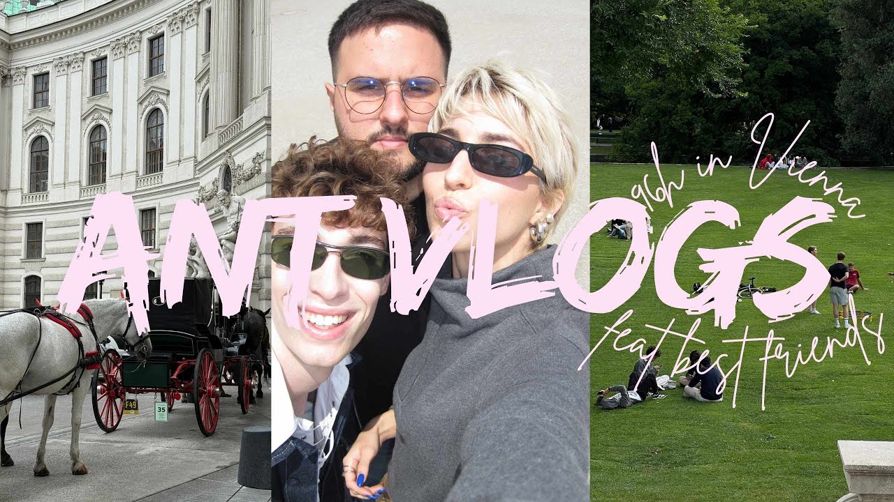 ant vlogs: 96h in Vienna | turistički vodič za Beč, gde popiti maču, shopping iskustvo & more