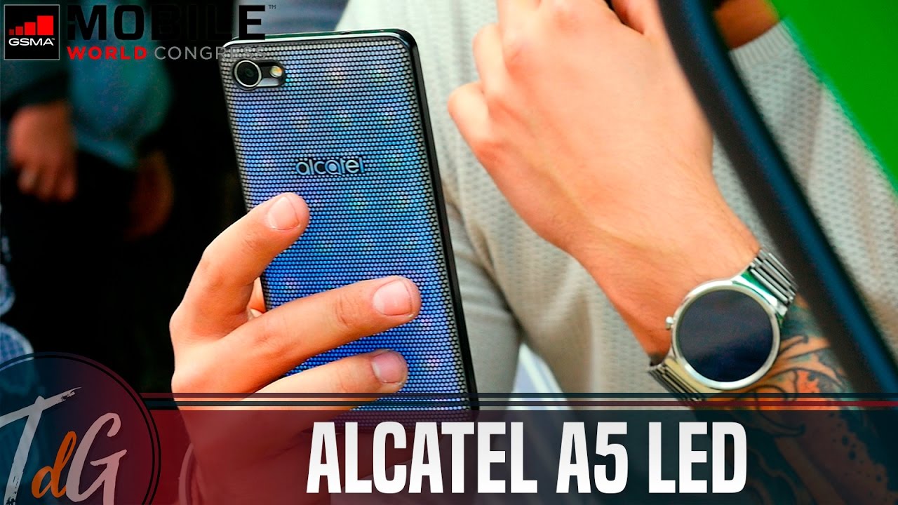 Alcatel A5 LED, primeras impresiones #MWC17