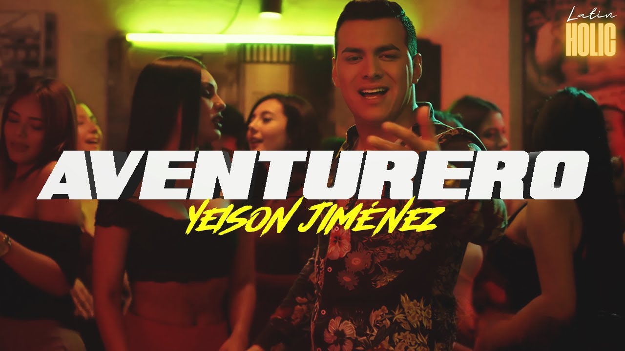 Yeison Jiménez - Aventurero (Letra)