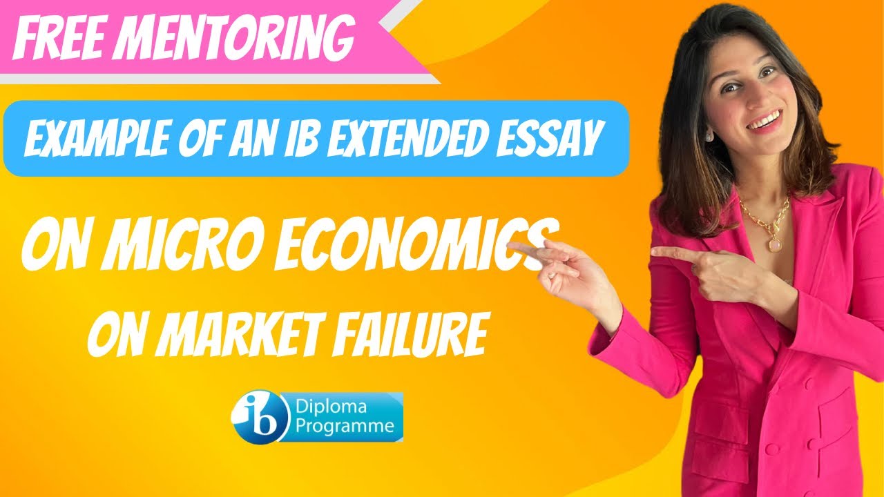 Example of a top IB Extended Essay in Micro Economics I Free Mentoring Session - Read Description