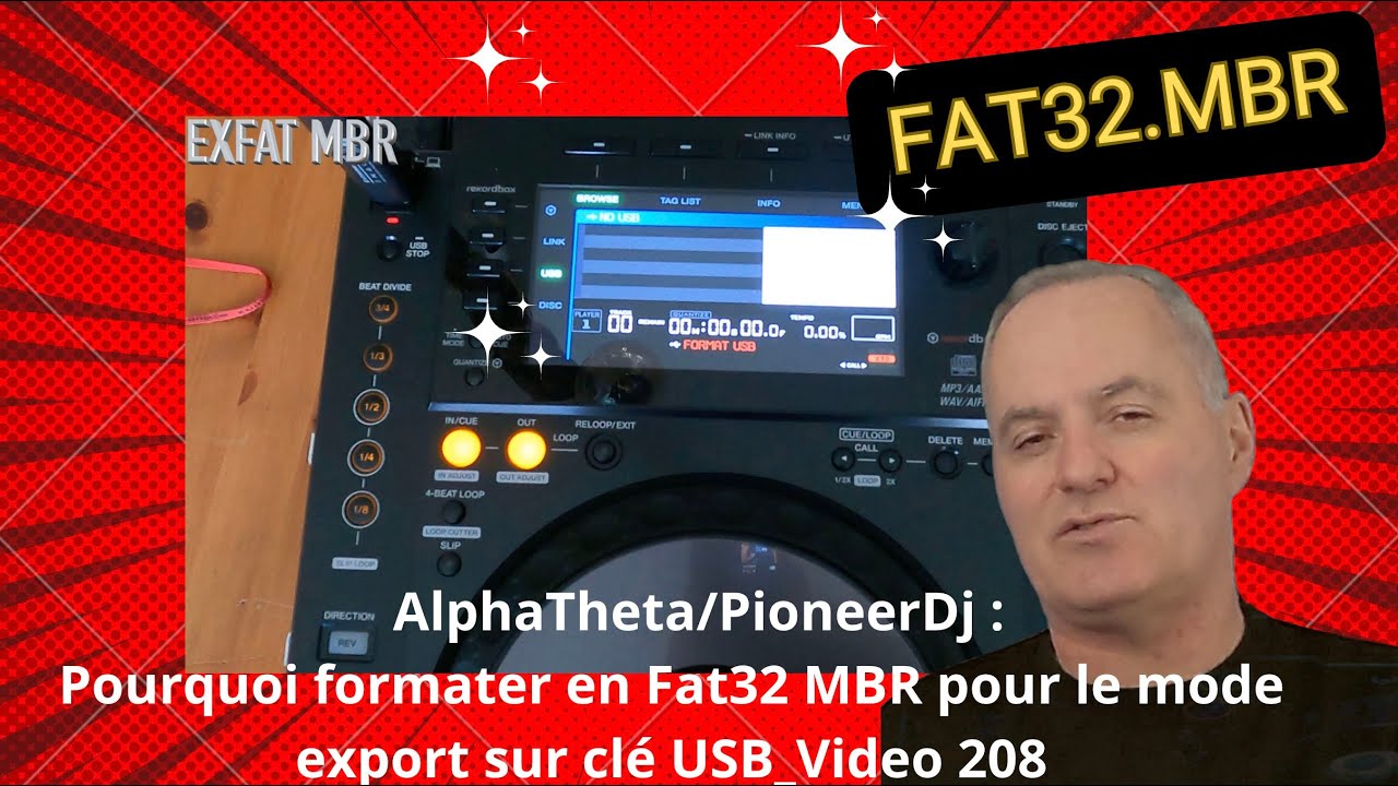 Alphatheta/PioneerDJ: Pourquoi formater en Fat32 MBR pour le mode export sur clé USB_Video 208