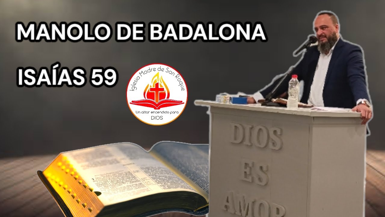 MANOLO DE BADALONA (ISAÍAS 59)  #193  01/03/2026