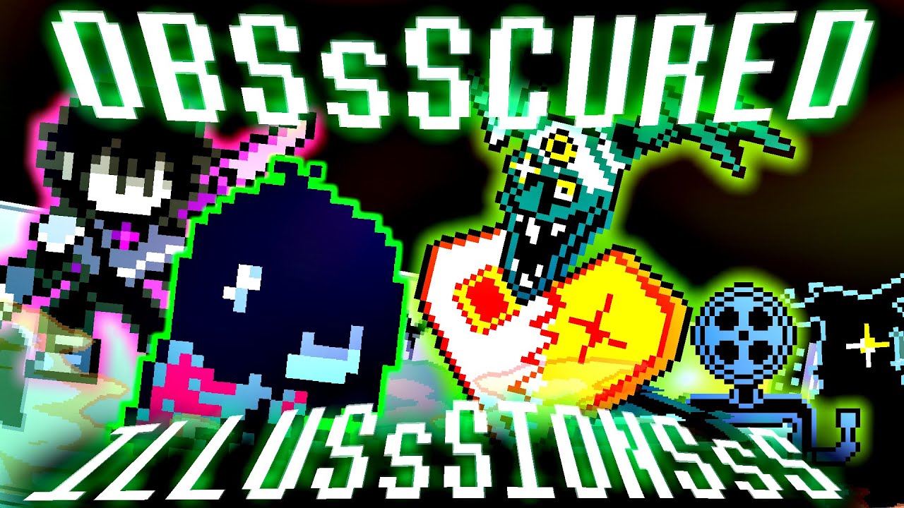 OBSsSCURED ILLUSsSIONSsS -Deltarune: Freedom Edition UST- COLLAB