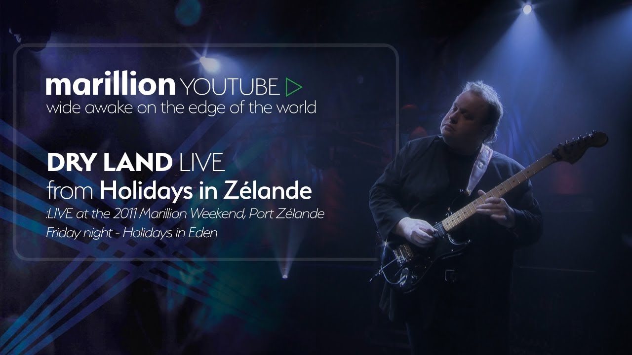 Dry Land - Live at Marillion Weekend Holland 2011.