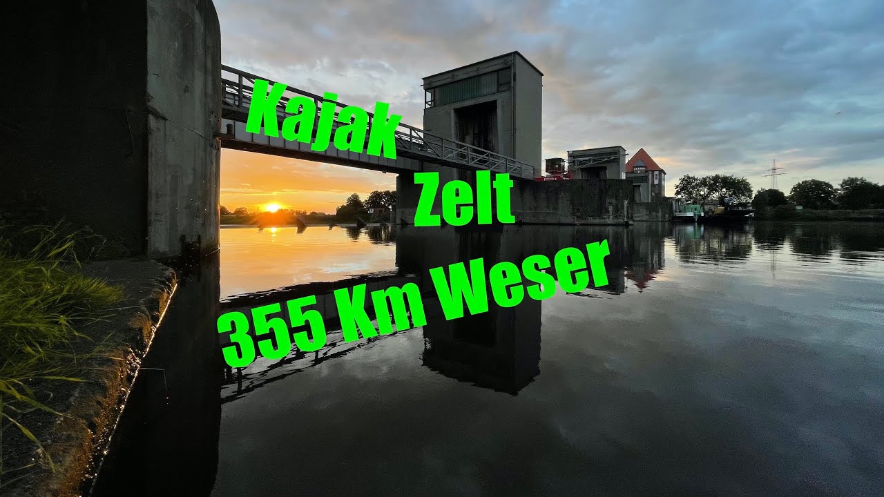 355 Km Kajak Wesertour 9. und 10. Tag