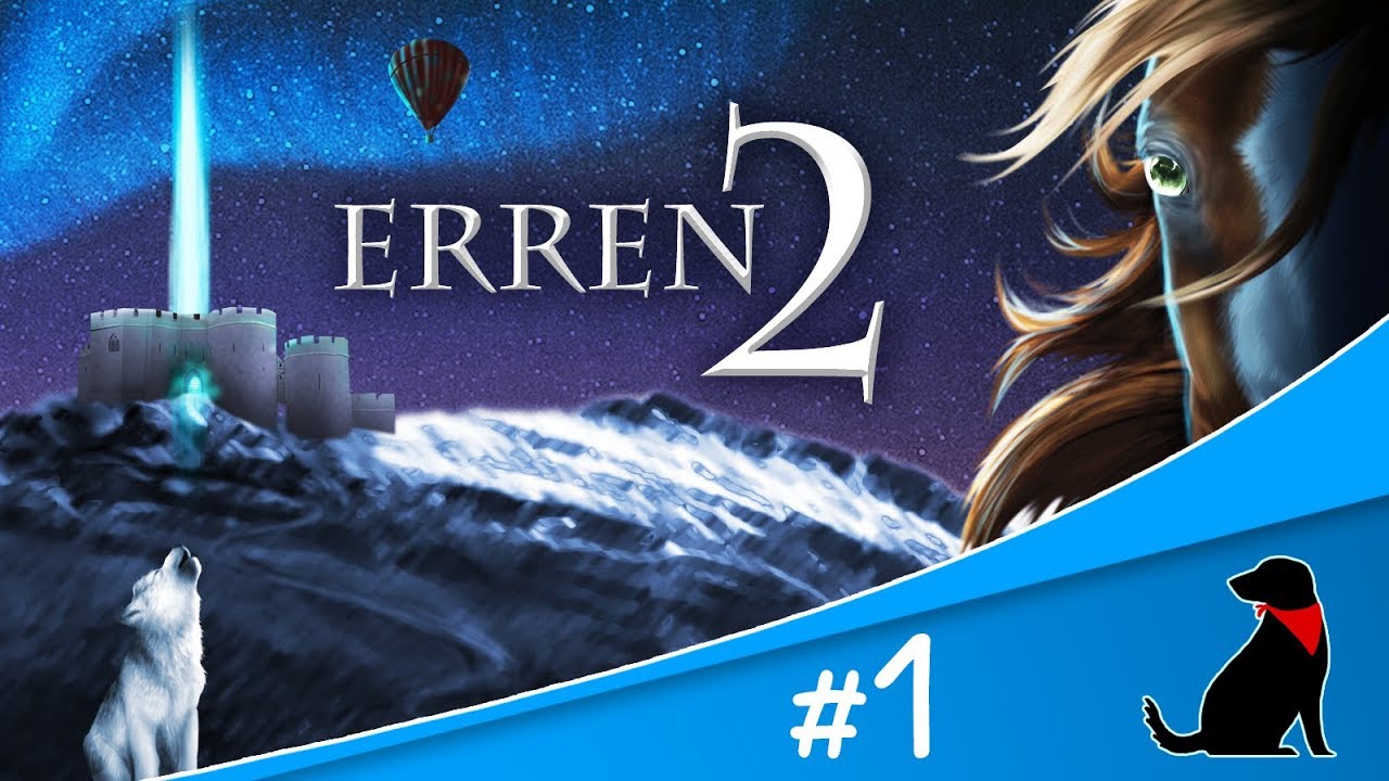 ERREN 2 - Das verlorene Königreich - Kapitel 1