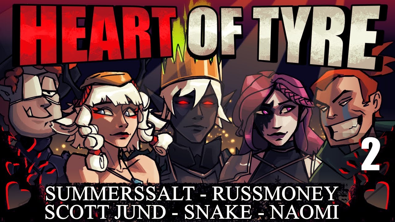 Heart of Tyre Ep. 2 (DnD - Horror Campaign - Tops Season 5)