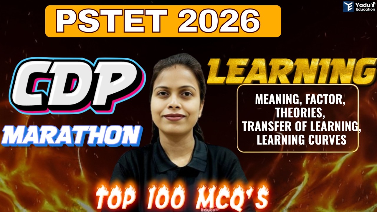 CDP | PSTET 2026 |  MARATHON | LEARNING | CLASS 1 # YADU EDUCATION @ 10:30AM
