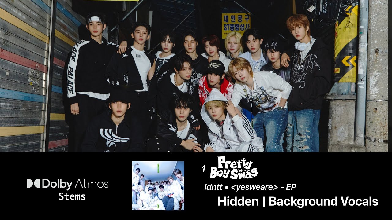 idntt (아이덴티티) - Pretty Boy Swag [Dolby Atmos Stems | Hidden Background Vocals + Ad-libs]