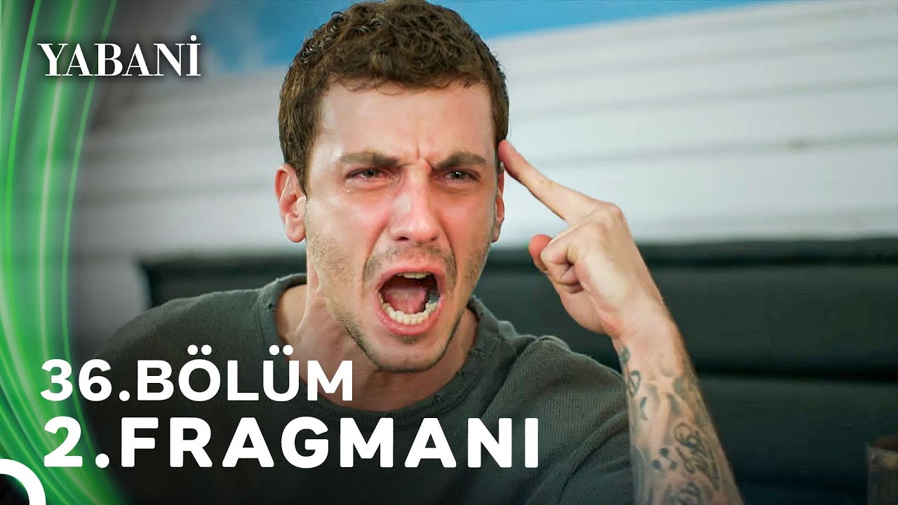 Yabani 36. B&ouml;l&uuml;m 2. Fragmanı - SEZON FİNALİ