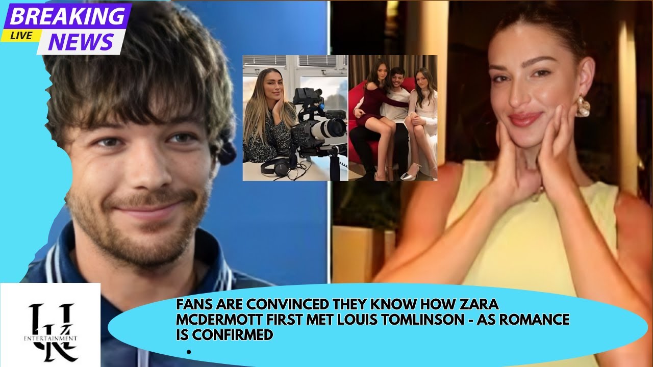 Поклонники уверены, что знают, как Зара Макдермотт впервые встретила Луи Томлинсона, поскольку их...