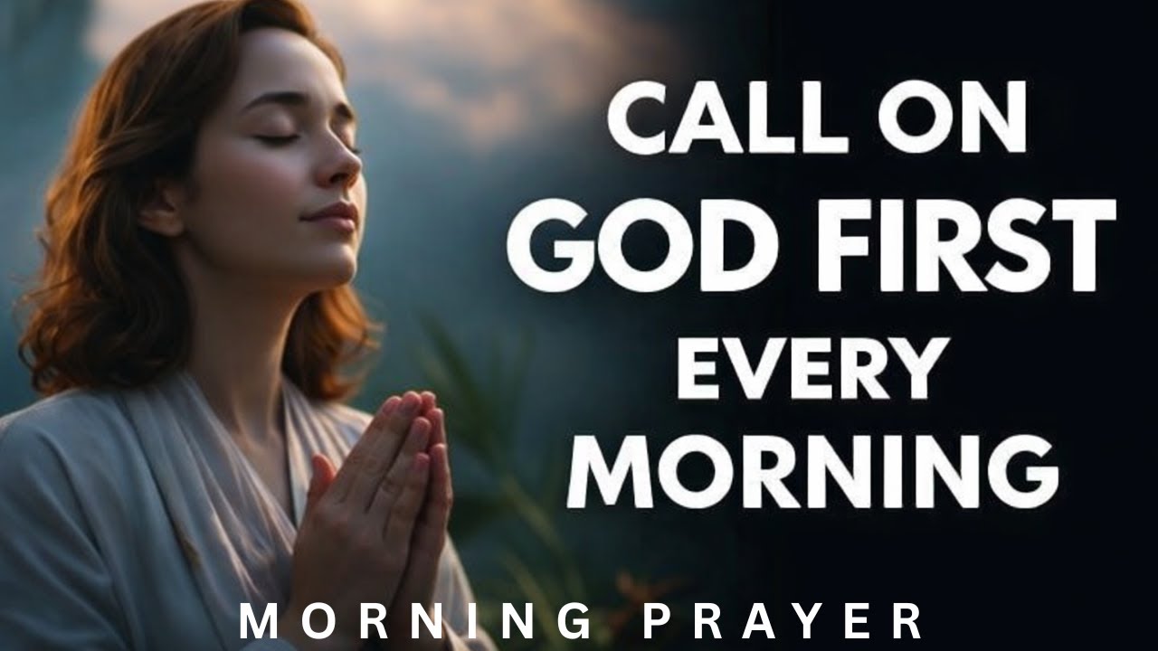 Call on the Name of Jesus and Watch God Work Today | Morning Prayer