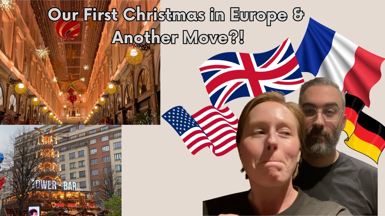 Our First Christmas in Europe & Another Move?!