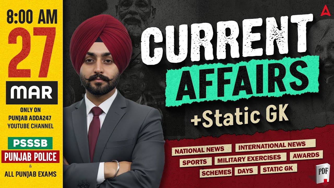 27 March Current Affairs 2026 | Current Affairs Today Punjab For Punjab Police, PSSSB, All Exams