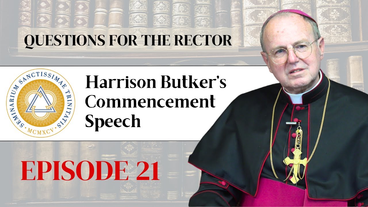 Questions for the Rector | Ep. 21: Harrison Butker’s Commencement Speech