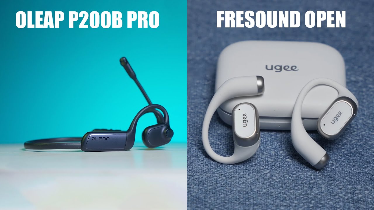 Oleap P200b Pro vs FreSound Open Earbuds - Which One is Best for You?