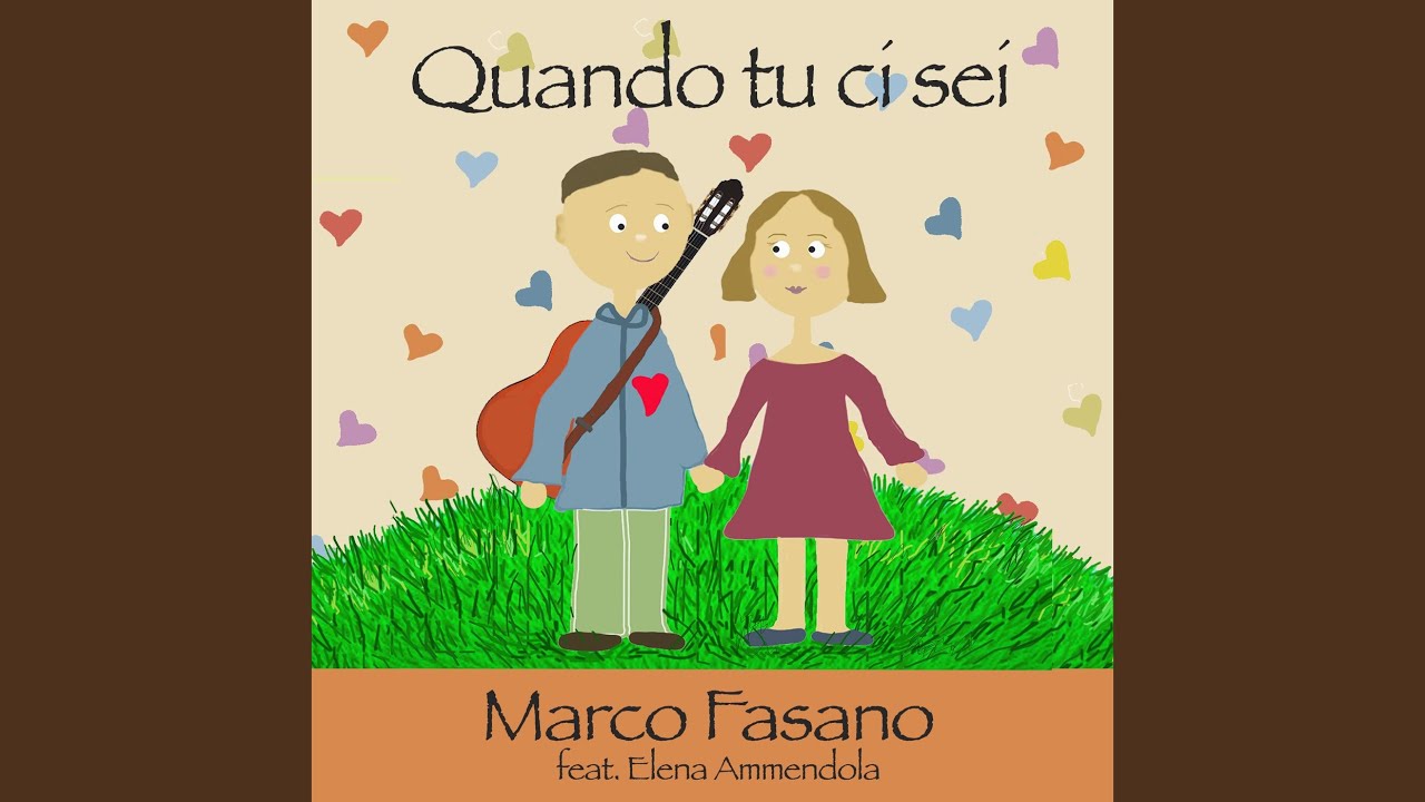Quando tu ci sei