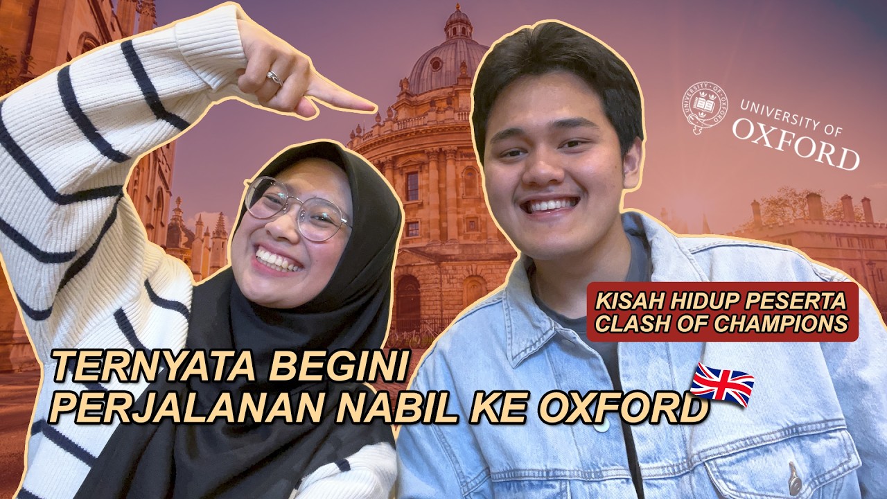 Cara kuliah S1 di Oxford versi Nabil Ervatra