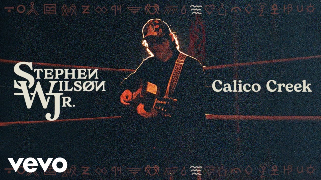 Stephen Wilson Jr. - Calico Creek (Lyric Video)