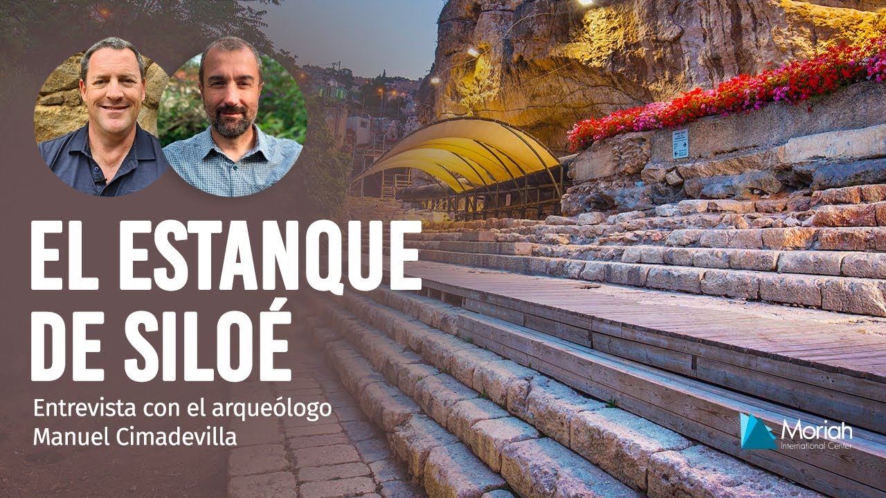 EL ESTANQUE DE SILOÉ - Entrevista con el arqueólogo israelí Manuel Cimadevilla