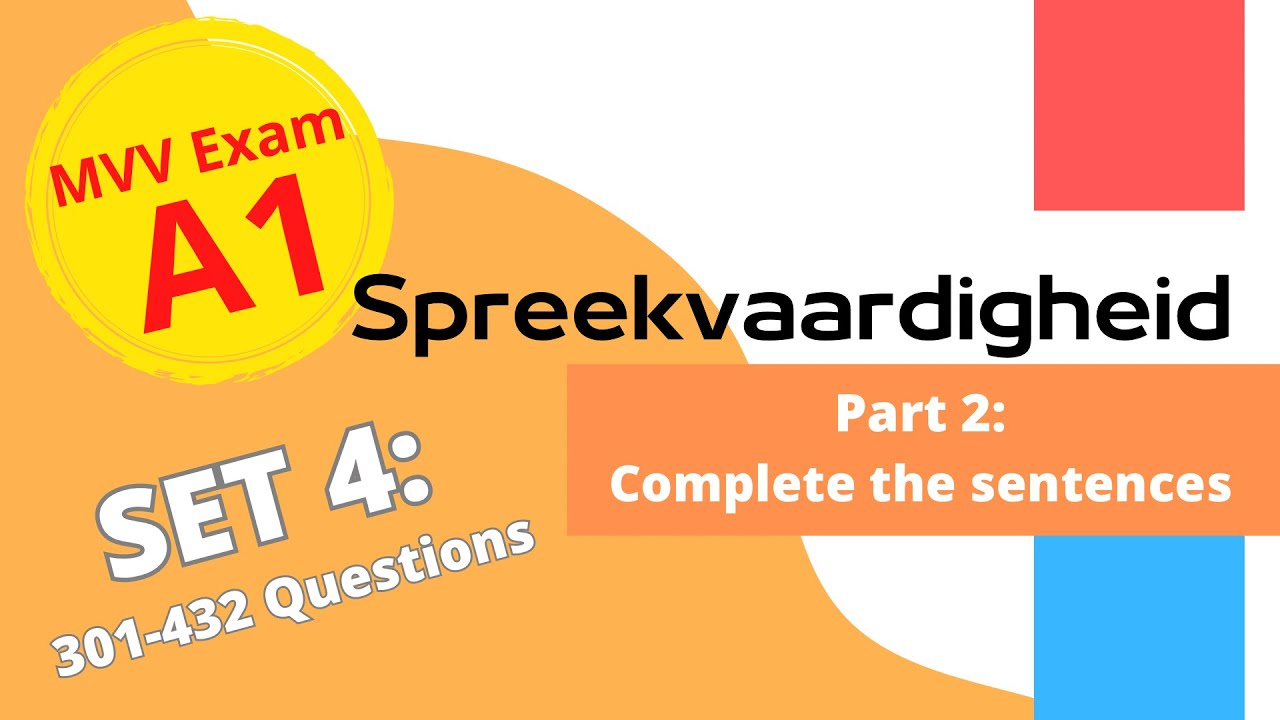 2026 Spreekvaardigheid A1 - Onderdeel 2: Aanvulzinnen met antwoorden (Set 4)