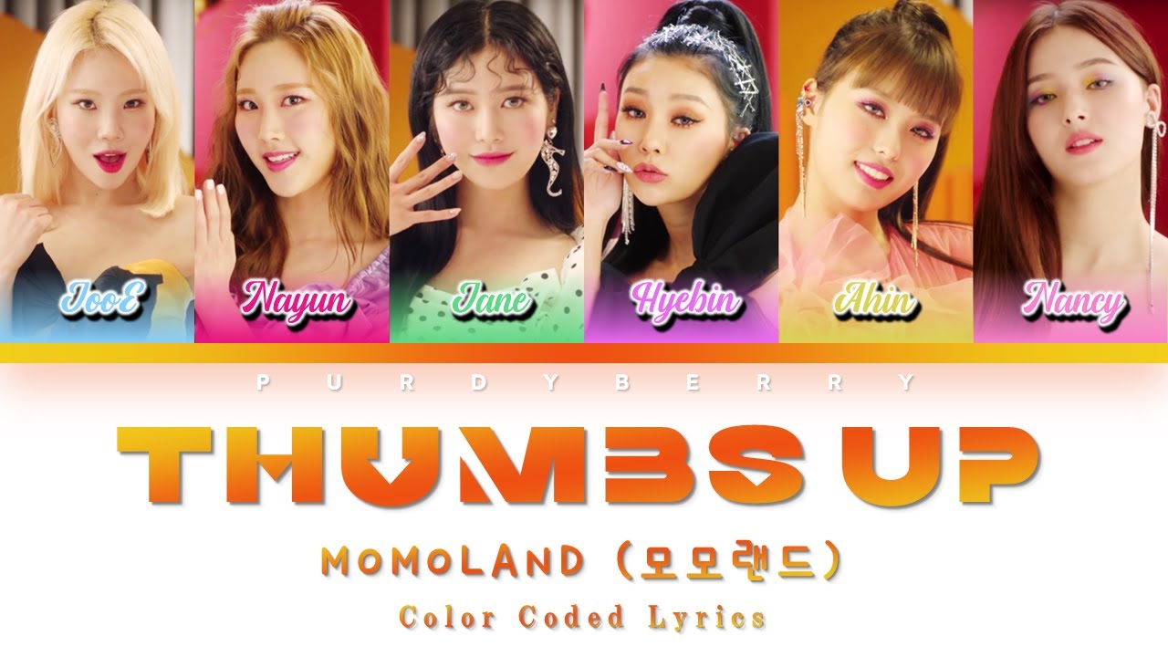 MOMOLAND (모모랜드) – Thumbs Up (Color Coded Lyrics | 가사 | Han/Rom/Eng)