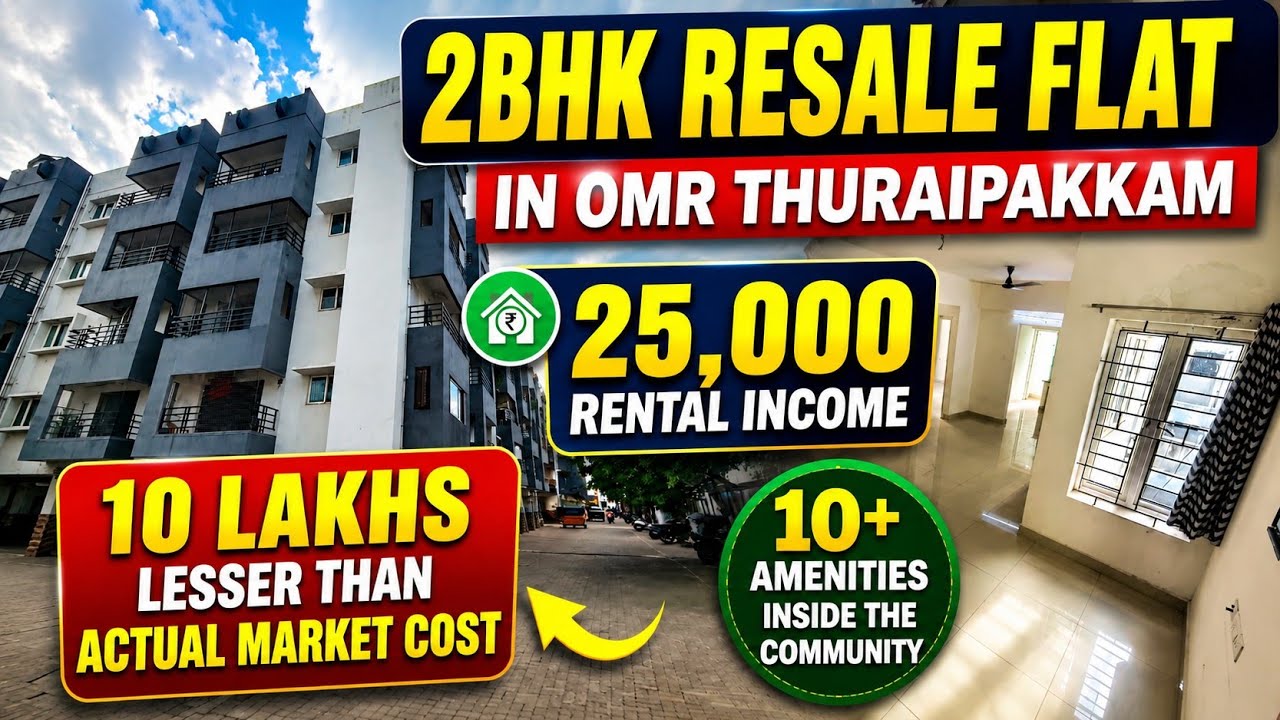 💸 ₹25,000 Rental Income 🏡 Resale 2BHK Flat in OMR Thuraipakkam, Near Chennai One IT Hub 💐