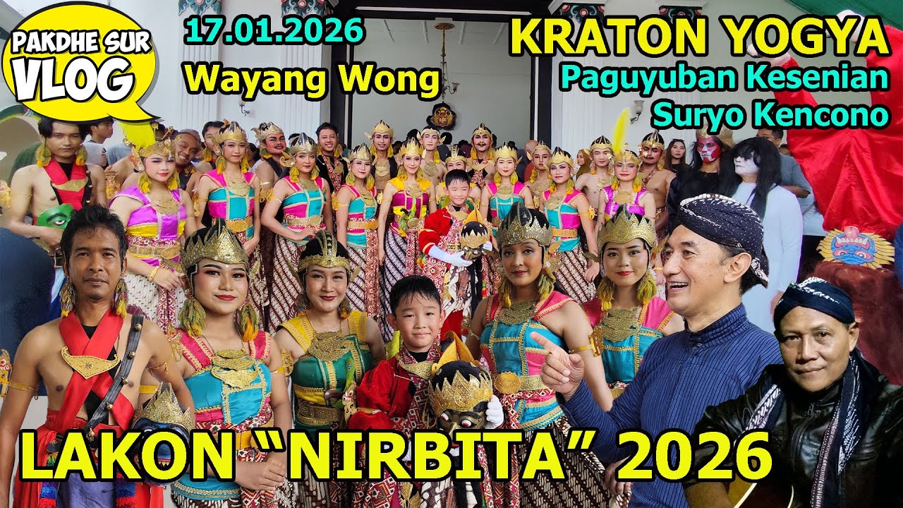 WAYANG WONG LAKON NIRBITA (2026) O/ PAGUYUBAN SURYO KENCONO DI KRATON YOGYA - PAKDHE SUR VLOG #969