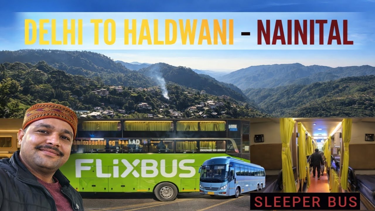 Delhi to Haldwani Nainital Sleeper Bus Journey | Flix Bus Night Travel | Shiva Dhaba 