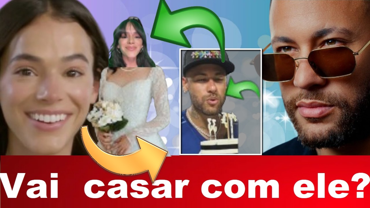 Eita agora vai namoro de Bruna Marquezine ficou sério diz site, Neymar ganha declaração de amor