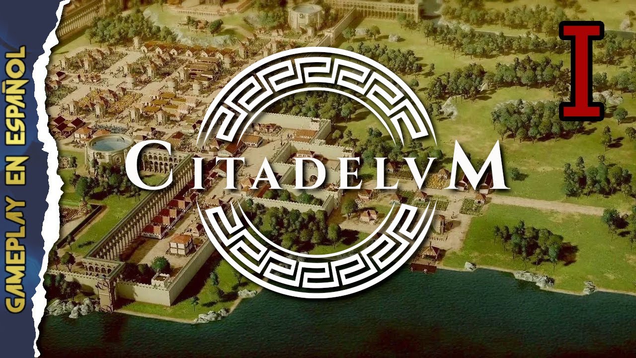 CITADELUM - Ep.1 | Primeros Pasos, Como Empezar (Gameplay Español)