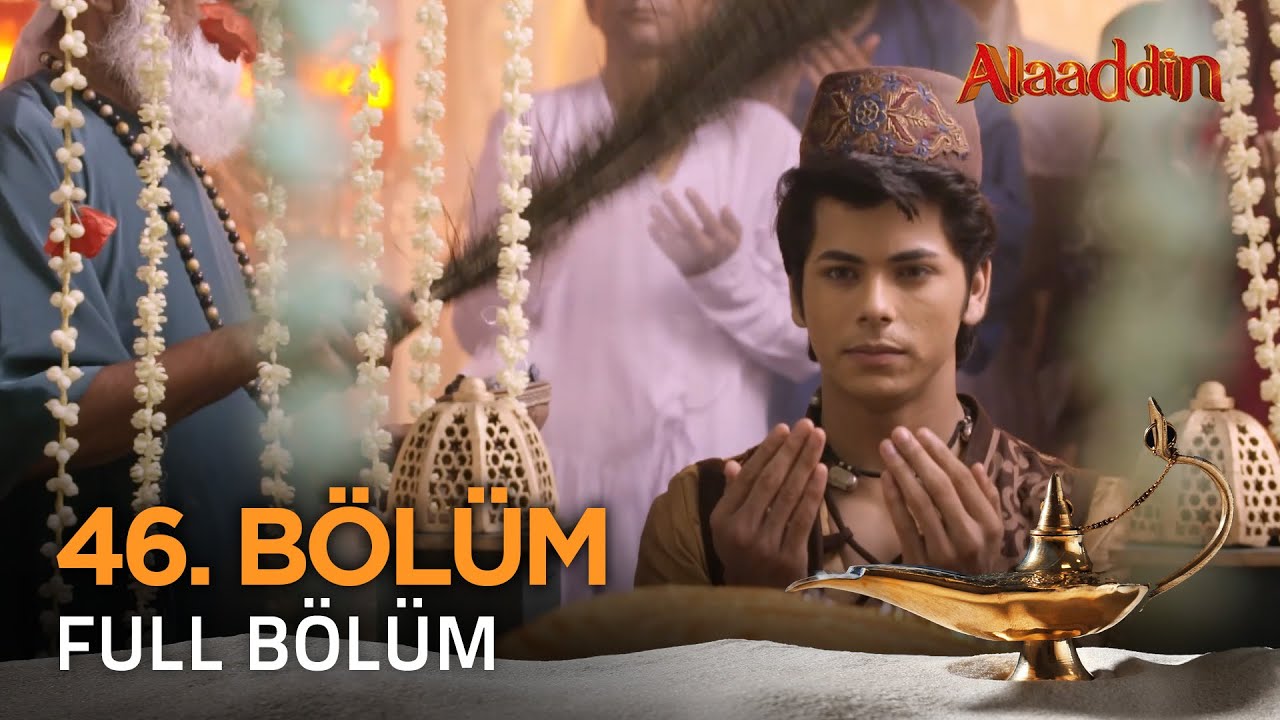 Alaaddin Hint Dizisi - Naam Toh Suna Hoga | 46. Bölüm ❤️ #Alaaddin #Aladdin