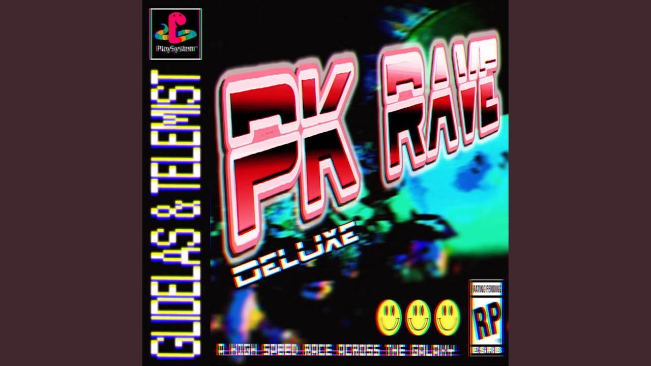 PK RAVE (feat. Glidelas)
