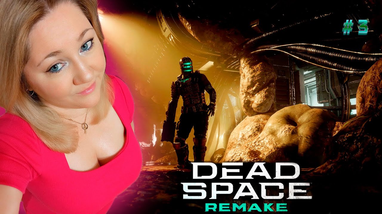 Dead Space Remake 2023 / Мертвый Космос Ремейк 2023  / Прохождение / Обзор / Стрим
