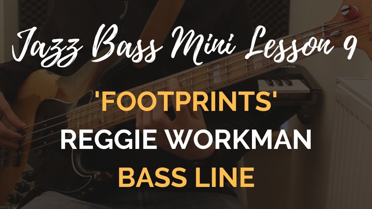 Jazz Bass Lesson #9 // 'Footprints'  Wayne Shorter minor blues