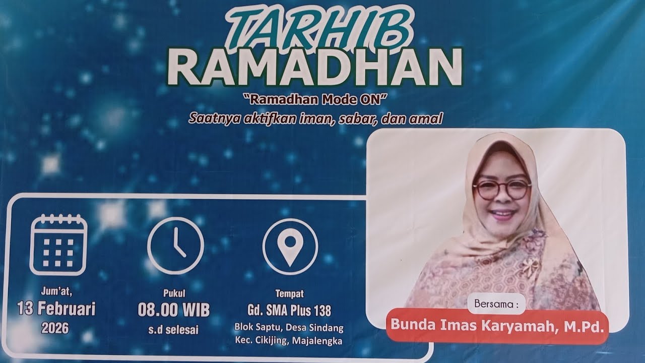 Tarhib Ramadhan 1447 H - Ustadzah.Imas Karyamah,M.Pd.