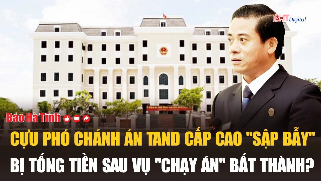 Cựu phó chánh án TAND cấp cao 