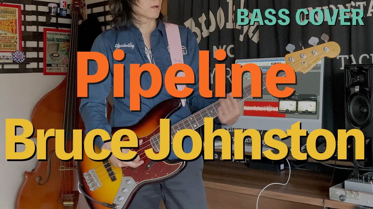 Pipeline / Bruce Johnston【BASS COVER】