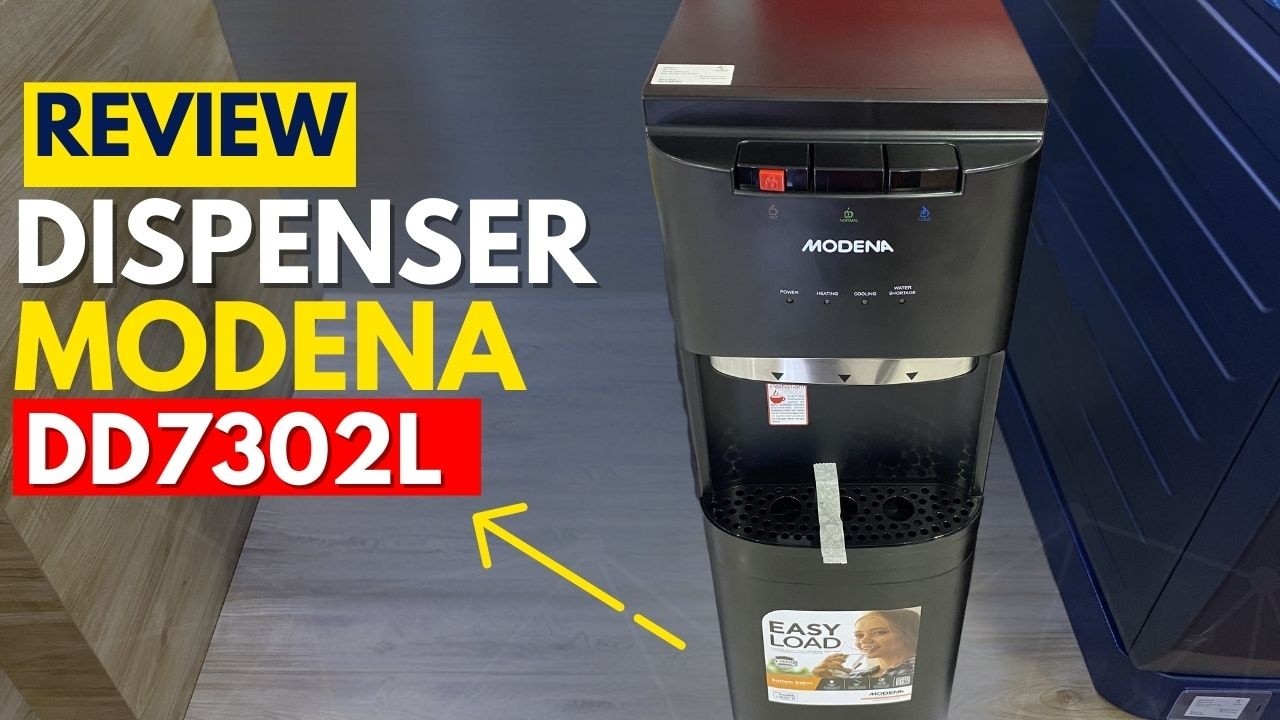 UPDATE WATER DISPENSER GALON BAWAH MODENA DD7302L